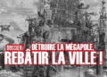 Nouveauté – Rébellion : Détruire la mégapole – Rebâtir la ville !