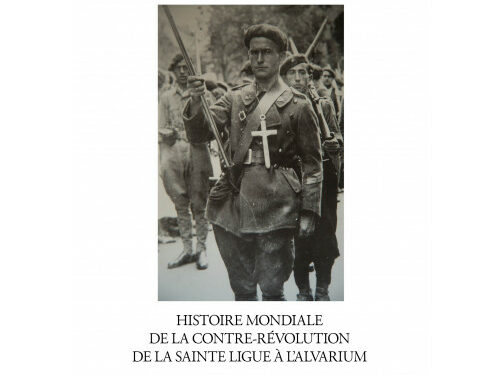 Nouveauté : Histoire mondiale de la contre-révolution – Christian Bouchet