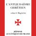 Nouveauté : L’antijudaïsme chrétien, Réponse aux évêques de France – Abbé O. Rioult
