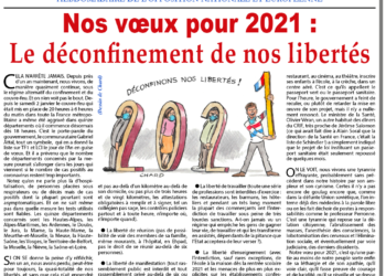 Nos vœux pour 2021 :  Le déconfinement de nos libertés