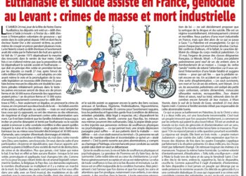 Rivarol : Euthanasie et suicide assisté en France, génocide au Levant : crimes de masse et mort industrielle