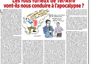 Rivarol : Les fous furieux de Tel-Aviv vont-ils nous conduire à l’apocalypse ?