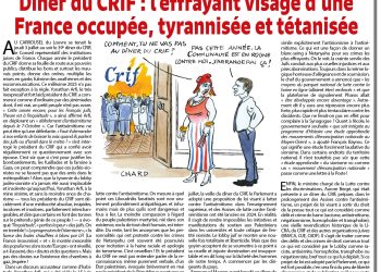 Rivarol : Dîner du CRIF : l’effrayant visage d’une France occupée, tyrannisée et tétanisée