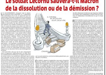Rivarol : Le soldat Lecornu sauvera-t-il Macron de la dissolution ou de la démission ?