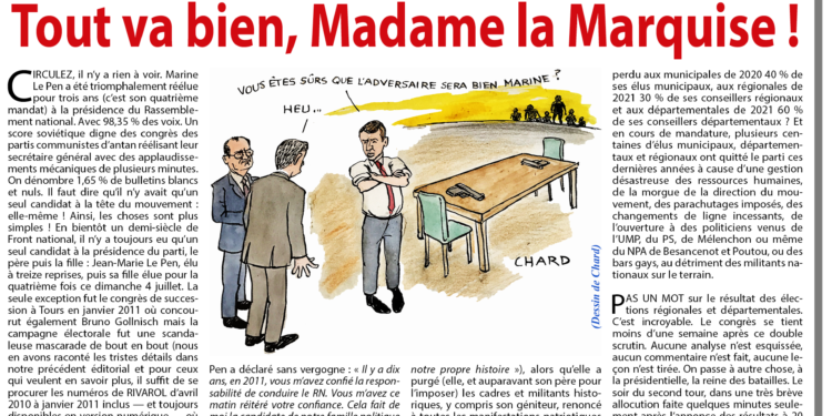 Congrès du RN : tout va bien, Madame la Marquise !