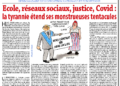 Ecole, réseaux sociaux, justice, Covid : la tyrannie étend ses monstrueuses tentacules