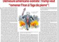 Démesure américano-sioniste : Trump veut « ramener l’Iran à l’âge de pierre » !  – Rivarol