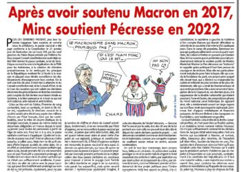 Rivarol : Après avoir soutenu Macron en 2017, Minc soutient Pécresse en 2022