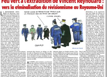Feu vert à l’extradition de Vincent Reynouard : vers la criminalisation du révisionnisme au Royaume-Uni