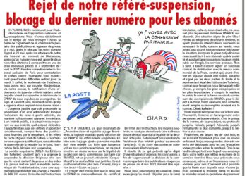 Rivarol : Rejet de notre référé-suspension, blocage du dernier numéro pour les abonnés