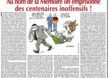 Rivarol : Au nom de la Mémoire on emprisonne des centenaires inoffensifs !