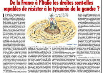 Rivarol : De la France à l’Italie les droites sont-elles capables de résister à la tyrannie de la gauche ?