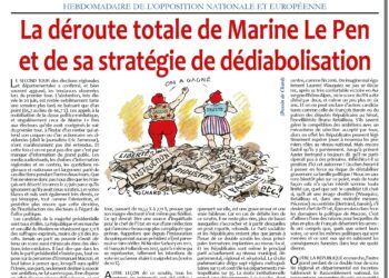 La déroute totale de Marine Le Pen et de sa stratégie de dédiabolisation