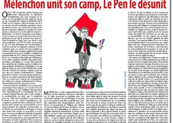 Rivarol : Mélenchon unit son camp, Le Pen le désunit