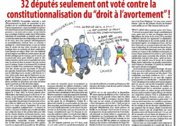 32 députés seulement ont voté contre la constitutionnalisation du “droit à l’avortement” !
