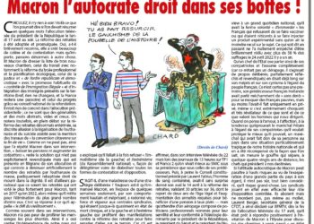 Macron l’autocrate droit dans ses bottes !