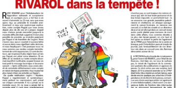 Rivarol : Exclusion de la commission paritaire, suppression du compte Paypal, attaque du site : RIVAROL dans la tempête !
