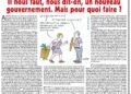 Il nous faut, nous dit-on, un nouveau gouvernement. Mais pour quoi faire ?