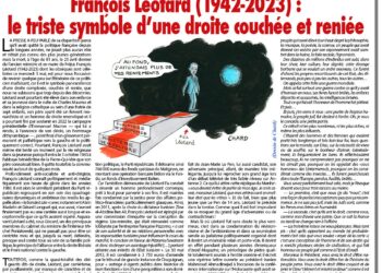 François Léotard (1942-2023) : le triste symbole d’une droite couchée et reniée
