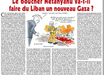 Le boucher Netanyahu va-t-il faire du Liban un nouveau Gaza ?