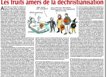 Rivarol : Les fruits amers de la déchristianisation