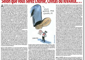 Selon que vous serez Charlie, Civitas ou RIVAROL…