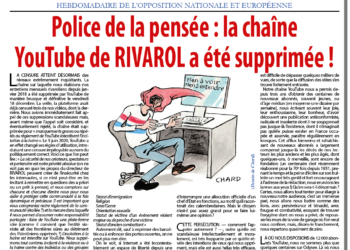 Police de la pensée : la chaîne YouTube de RIVAROL a été supprimée !