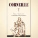 Quand Brasillach nous conte Corneille