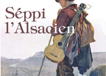 Réédition : Séppi l’Alsacien – Marie Rose Achard