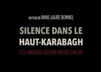 « Silence dans le HAUT-KARABAGH » – Anne-Laure Bonnel