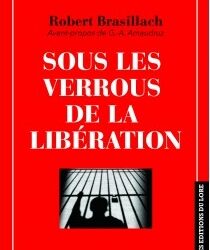 Nouveauté : Sous les verrous de la libération – Robert Brasillach