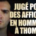 Arrêté, jugé et condamné pour des affiches en hommage à Thomas : témoignage