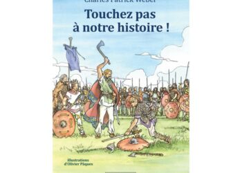Nouveauté : Touchez-pas à notre histoire – Patrick Weber