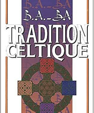 Livre – Nouveauté : B.A.-BA de la tradition celtique – Thierry Jolif