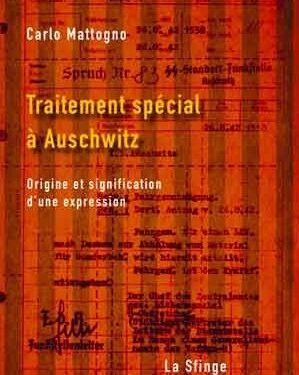 Livre – Nouveauté : Traitement spécial à Auschwitz – Carlo Mattogno