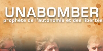 L&rsquo;écho des Canuts : « Unabomber, prophète de l’autonomie et des libertés »
