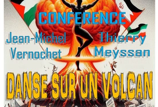 « Palestine/Iran/Syrie : Danse sur un volcan » – Jean-Michel Vernochet et Thierry Meyssan – 27 septembre 2025 – Savoie
