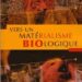 Nouveauté : Vers un matérialisme biologique – Claude Nancy